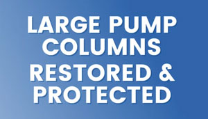 Large Pump Columns Restored and Protected